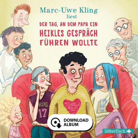 Der Tag, an dem Papa ein heikles Gespräch führen wollte (Cover)