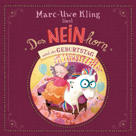 Das NEINhorn und der Geburtstag - Audio-CD