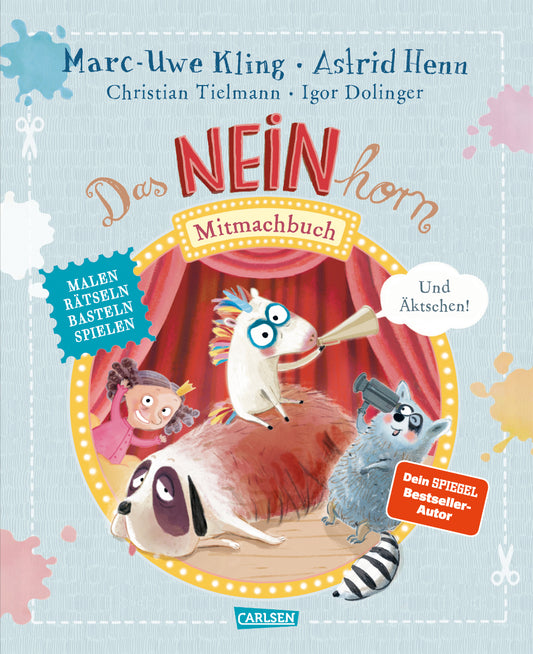 Das NEINhorn Mitmachbuch 2: Und ÄKTSCHEN! - Kinderbuch