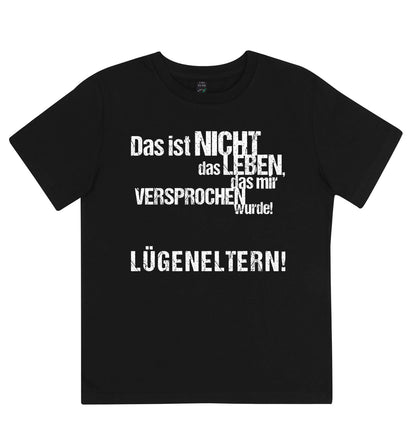 Lügeneltern! - Kinder T-Shirt