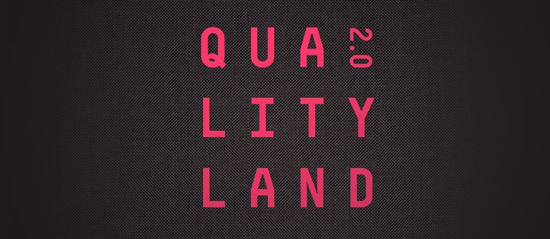 Qualityland 2.0