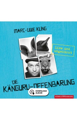 Die Känguru-Offenbarung - Live und ungekürzt