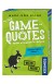More Game of Quotes (Box)