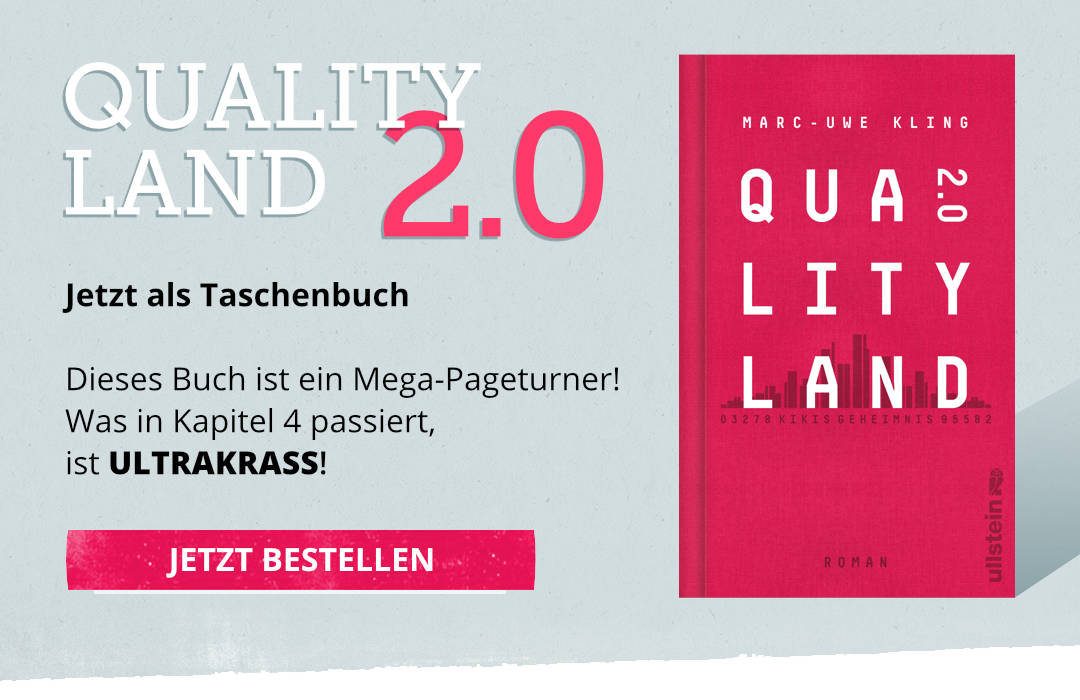 Qualityland 2.0 ...